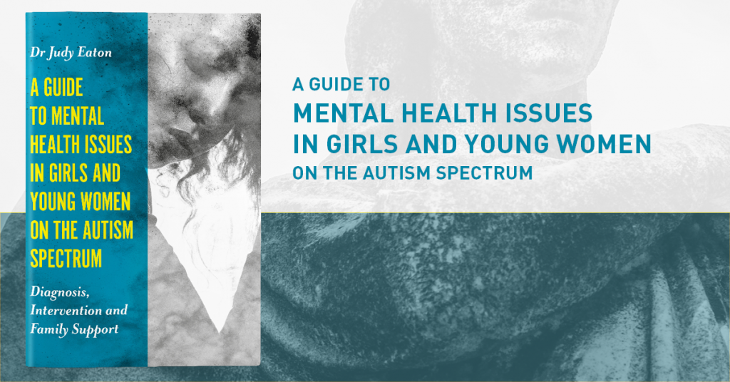 Looking after the Mental Health of Girls with Autism