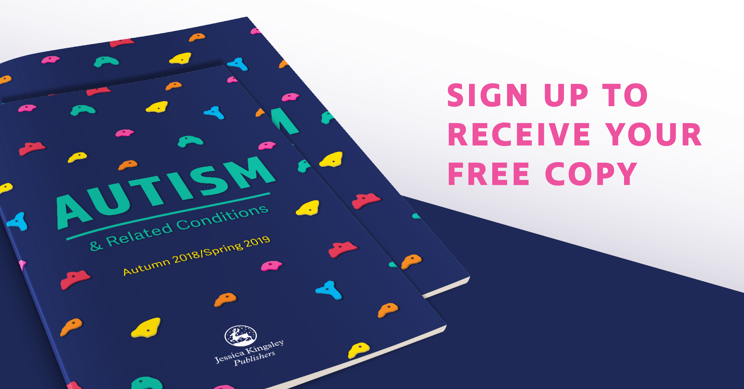 Sign Up Today to Receive our new Autism Catalogue JKP Blog