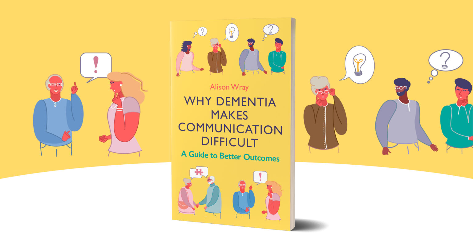 Why Dementia Makes Communication Difficult