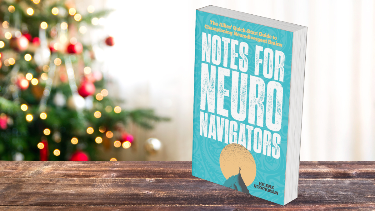 Holiday Happiness for Neurodivergents - Tips for Allies - JKP Blog